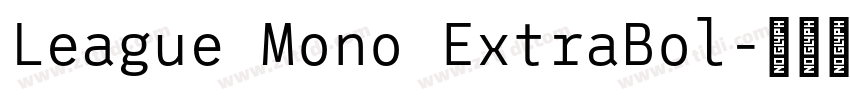 League Mono ExtraBol字体转换